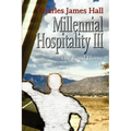 Millennial Hospitality III: The Road Home - Paperback