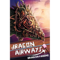 Dragon Airways - Paperback