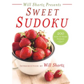 Will Shortz Presents Sweet Sudoku: 200 Easy to Hard Puzzles - Paperback