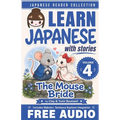 Japanese Reader Collection Volume 4: The Mouse Bride - Paperback