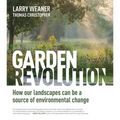 Garden Revolution: How Our Landscapes Can Be a Source of Environmental Change - Hardcover