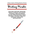 Writing Murder: A Basic Guide to Writing Mystery Novels - Paperback