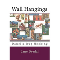 Wall Hangings: Danella Rug Hooking - Paperback