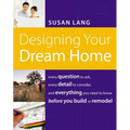 The Designing Your Dream Home - Paperback