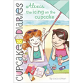 Alexis the Icing on the Cupcake - Paperback