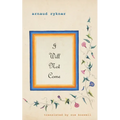 I Will Not Come - Paperback