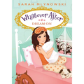 Dream on (Whatever After #4): Volume 4 - Paperback