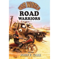 War World: Road Warrior - Hardcover