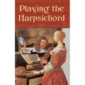 Playing the Harpsichord - Paperback
