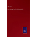 Journal of an English Officer in India - Hardcover