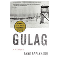 Gulag (Pulitzer Prize Winner): A History - Paperback