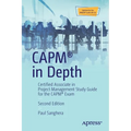 Capm(r) in Depth: Certified Associate in Project Management Study Guide for the Capm(r) Exam - Paperback