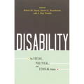 Disability: The Social, Political, and Ethical Debate - Paperback
