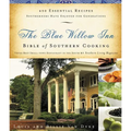 The Blue Willow Inn Bible of Southern Cooking - Paperback