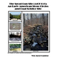 The Spout Run Site [44ck151]: An Early Americn Stone Circles and Dual Solstice Site - Paperback
