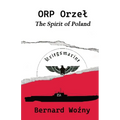 ORP Orzel: The Spirit of Poland - Paperback