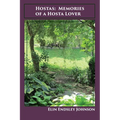 Hostas: Memories of a Hosta Lover - Paperback