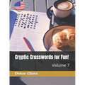 Cryptic Crosswords for Fun, Volume 7! - Paperback