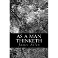 As a Man Thinketh - Paperback