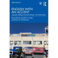 English with an Accent: Language, Ideology, and Discrimination in the United States - Paperback