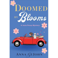 Doomed by Blooms: A Josie Posey Mystery - Paperback