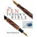 The Pen Turner's Bible: The Art of Creating Custom Pens - Paperback