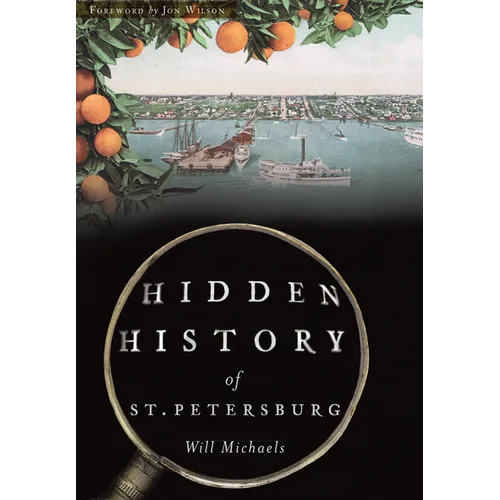 Hidden History of St. Petersburg - Paperback