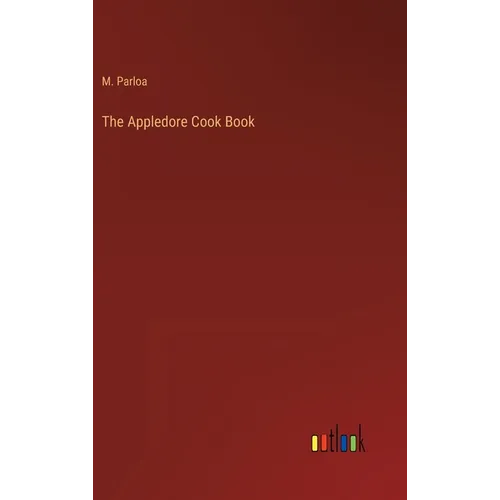The Appledore Cook Book - Hardcover