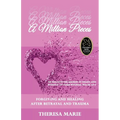 A Million Pieces: Forgiving and Healing After Betrayal and Trauma - Paperback