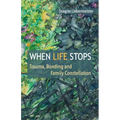 When Life Stops - Paperback
