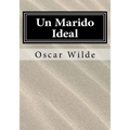 Un Marido Ideal - Paperback