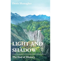 Light and Shadow: The End of History - Paperback