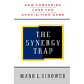 The Synergy Trap - Paperback