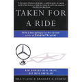 Taken for a Ride: How Daimler-Benz Drove Off with Chrysler - Paperback