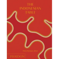 The Indonesian Table - Hardcover