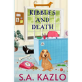 Kibbles and Death - Paperback