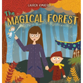 The Magical Forest - Hardcover