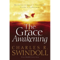The Grace Awakening: Believing in Grace Is One Thing. Living It Is Another. - Paperback
