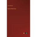 Figures Made Easy - Hardcover