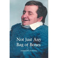 Not Just Any Bag of Bones - Paperback