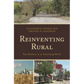 Reinventing Rural: New Realities in an Urbanizing World - Paperback