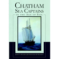Chatham Sea Captains in the Age of Sail - Paperback