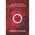Creativity is Everything - Paperback
