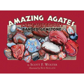 Amazing Agates: Lake Superior's Banded Gemstone - Paperback