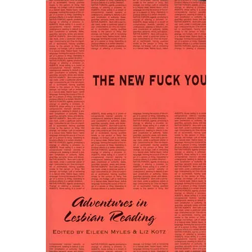 The New Fuck You: Adventures in Lesbian Reading - Paperback