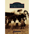 Aviation in Reading and Berks County - Paperback