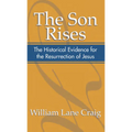 The Son Rises: Historical Evidence for the Resurrection of Jesus - Paperback