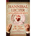 Hannibal Lecter and Philosophy: The Heart of the Matter - Paperback