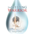 The Weeping Warrior - Paperback