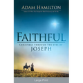 Faithful: Christmas Through the Eyes of Joseph - Paperback